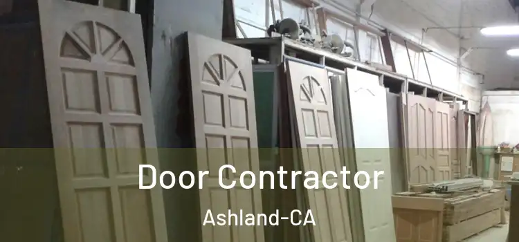 Door Contractor Ashland-CA