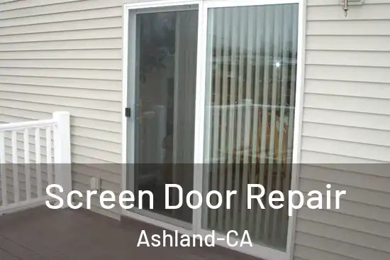  Screen Door Repair Ashland-CA